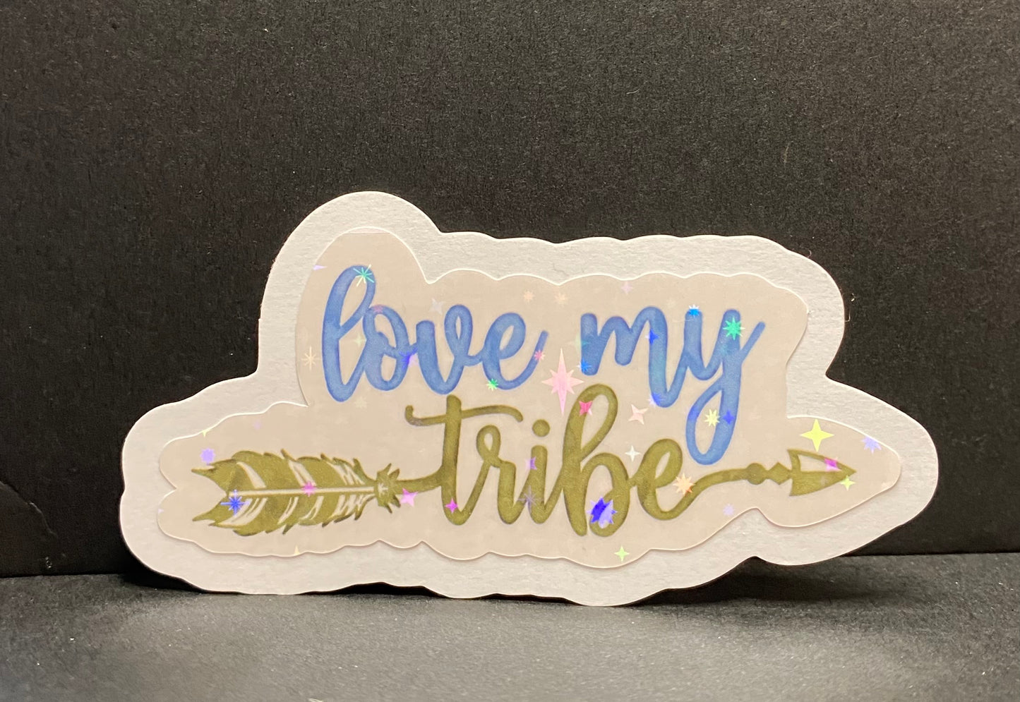 “Love my tribe” holographic sticker