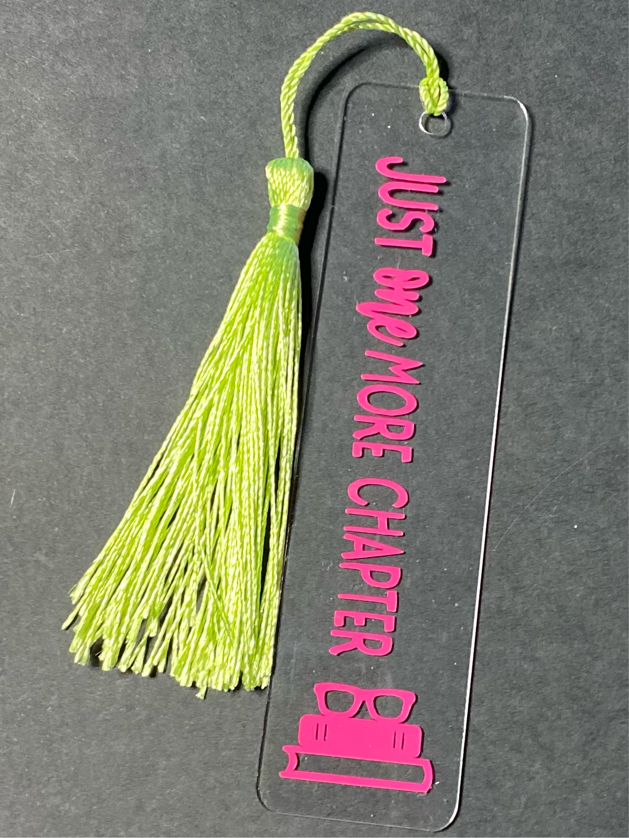 “Just One More Chapter ” Bookmark - Perfect Gift for Book Lovers