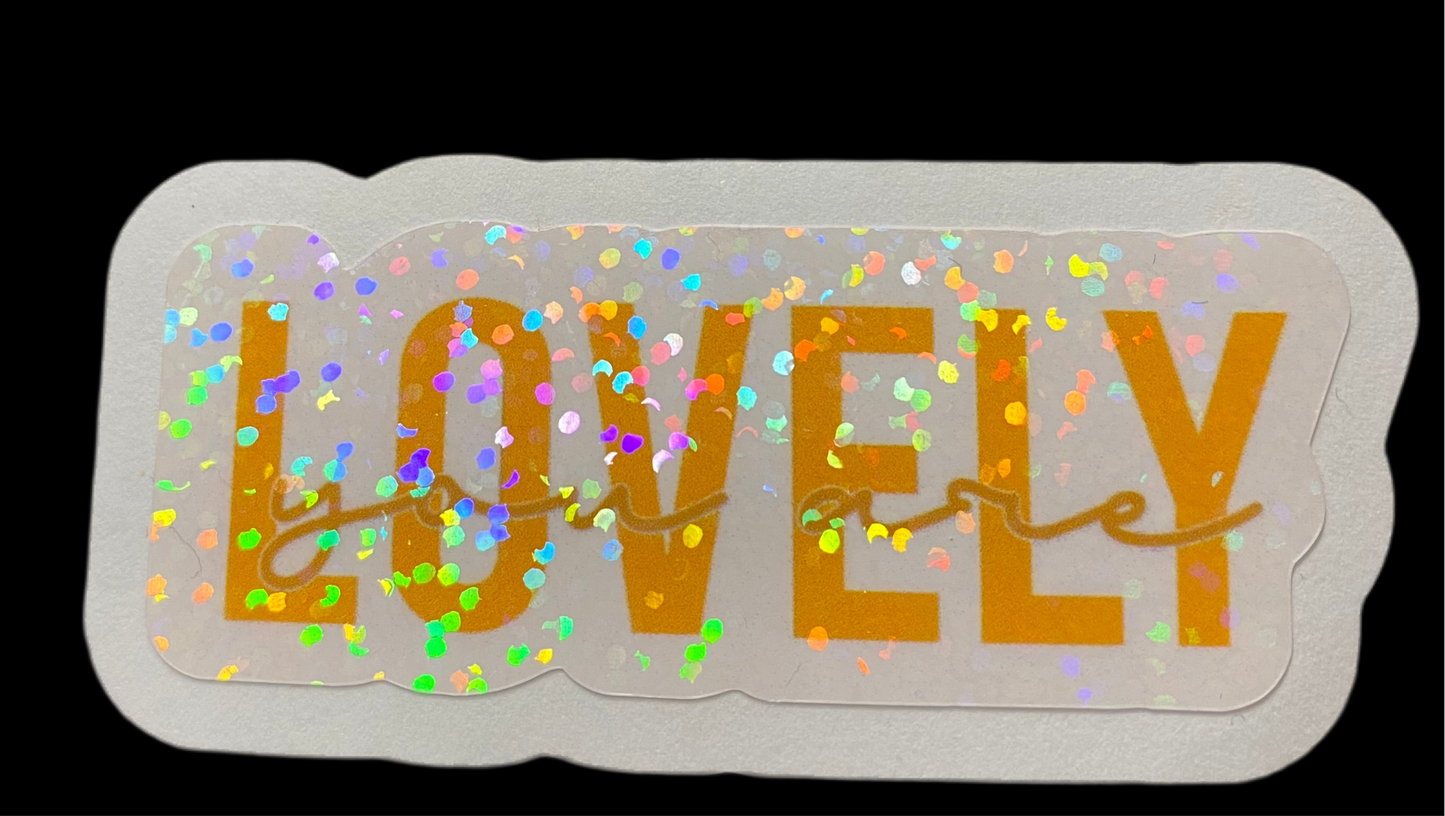 You are lovely” positive, motivational sticker