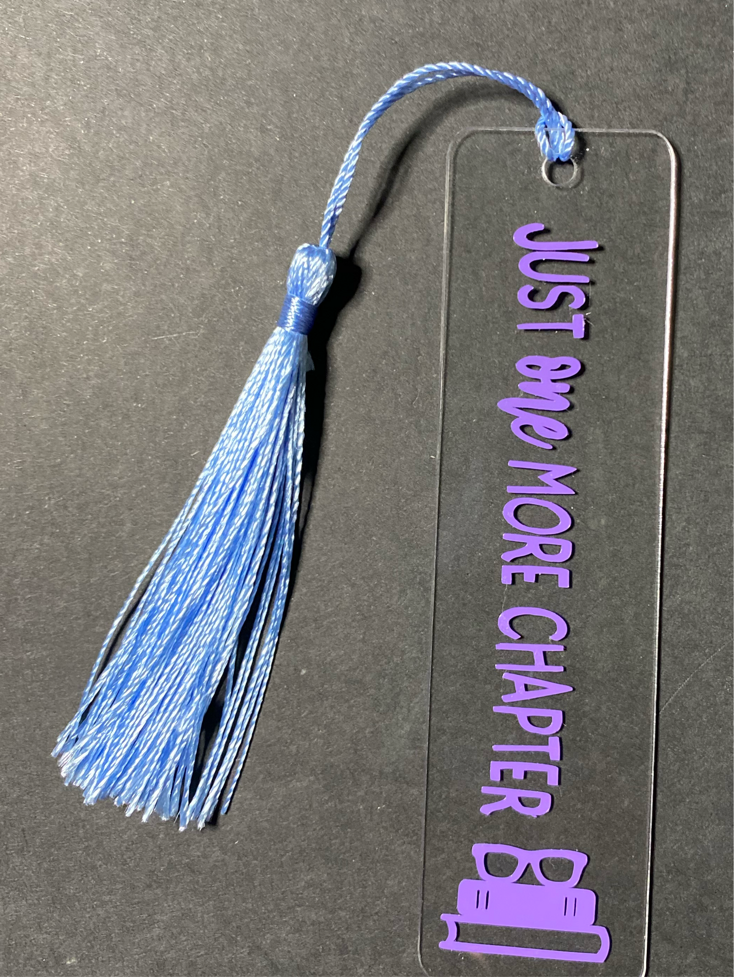 “Just One More Chapter ” Bookmark - Perfect Gift for Book Lovers